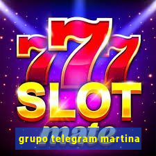 grupo telegram martina